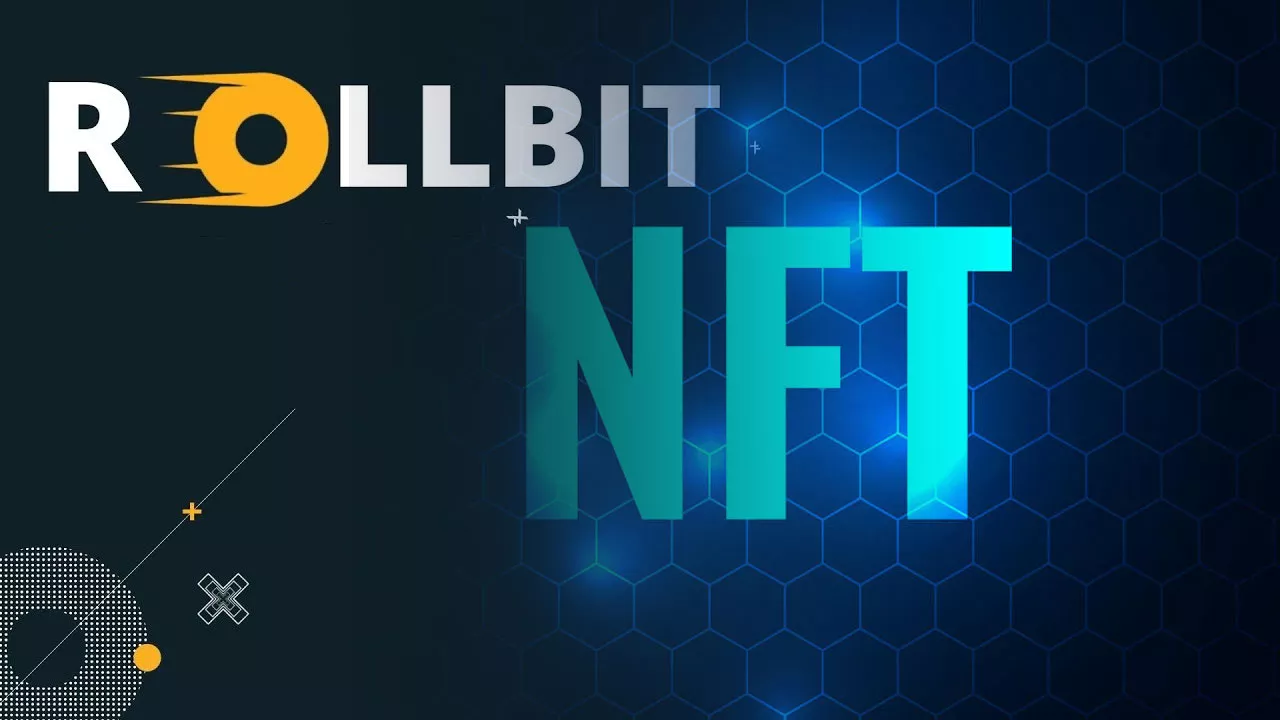 Rollbit، اولین کازینو رمزنگاری که NFT های خود را راه اندازی می کند